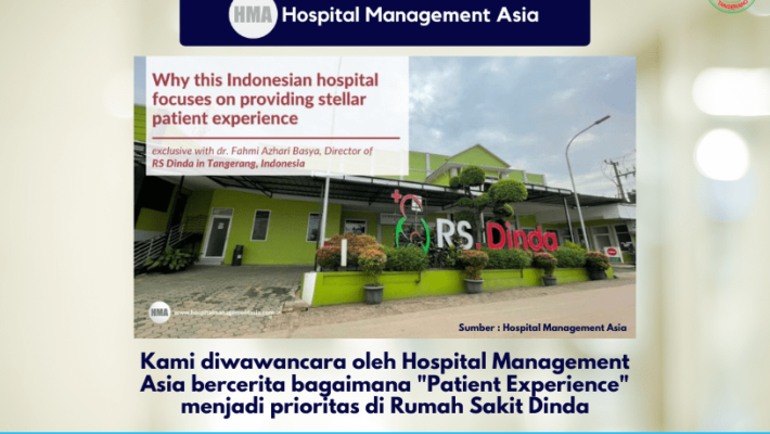 Wawancara Dengan Hospital Management Asia – Patient Experience Menjadi Prioritas