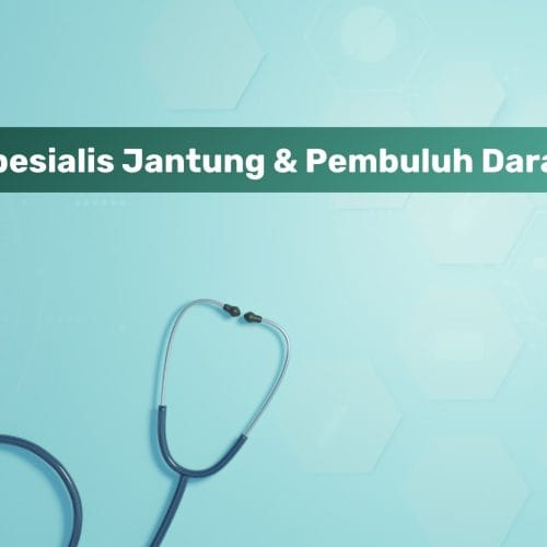 Spesialis Jantung & Pembuluh Darah